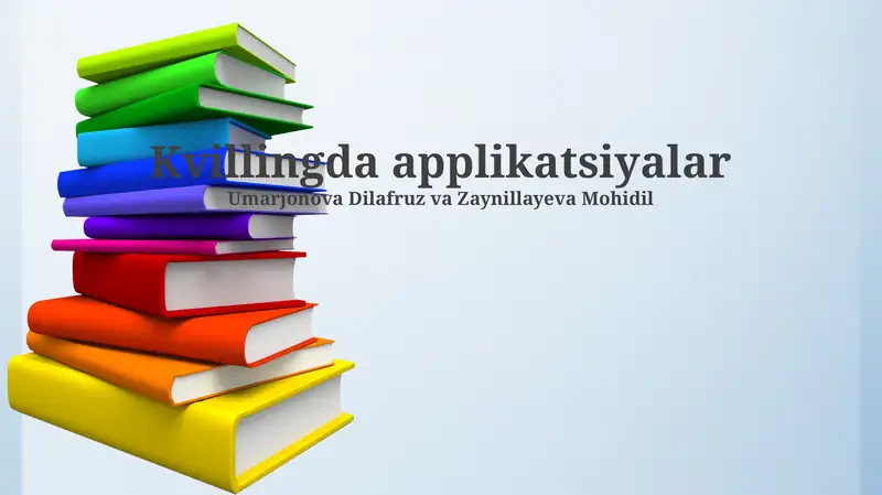 Kvillingda applikatsiyalar
