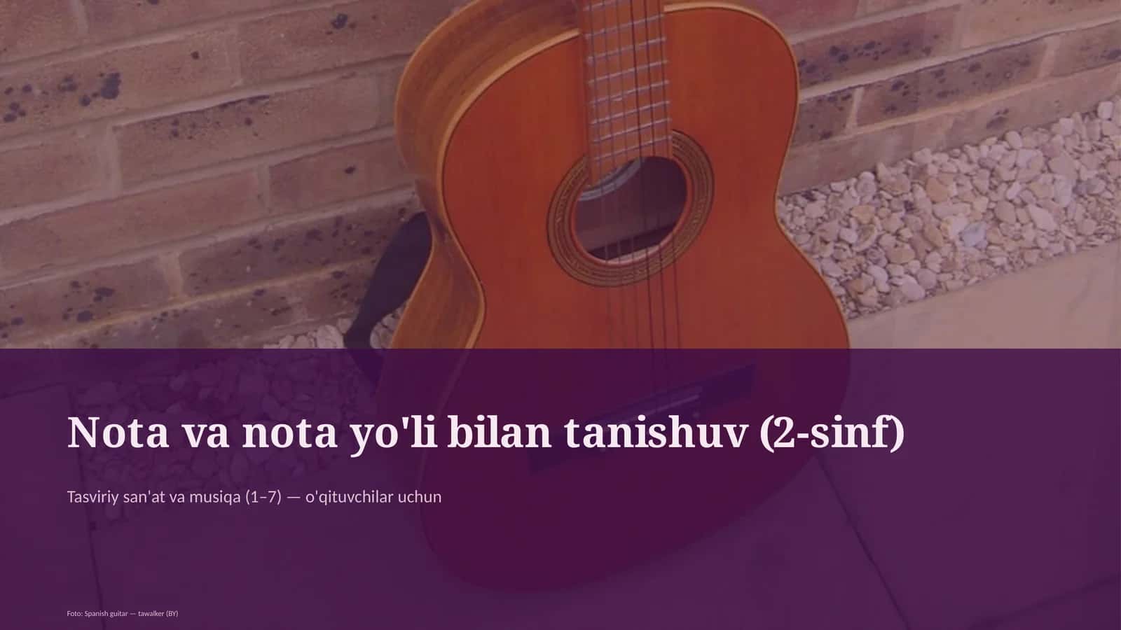 Tasviriy san'at va musiqa (1–7) — o'qituvchilar uchun