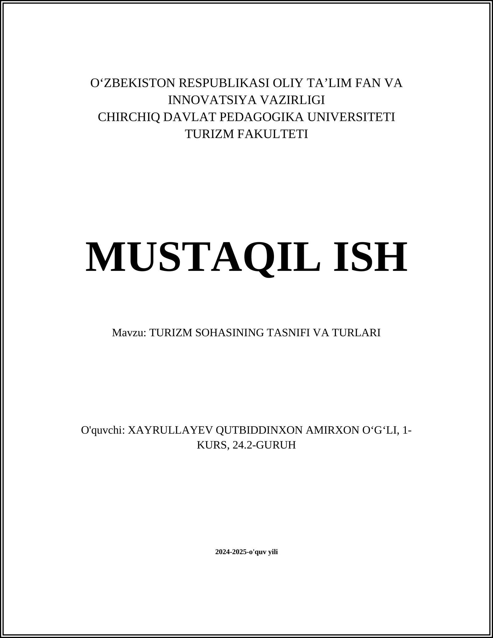 TURIZM SOHASINING TASNIFI VA TURLARI
