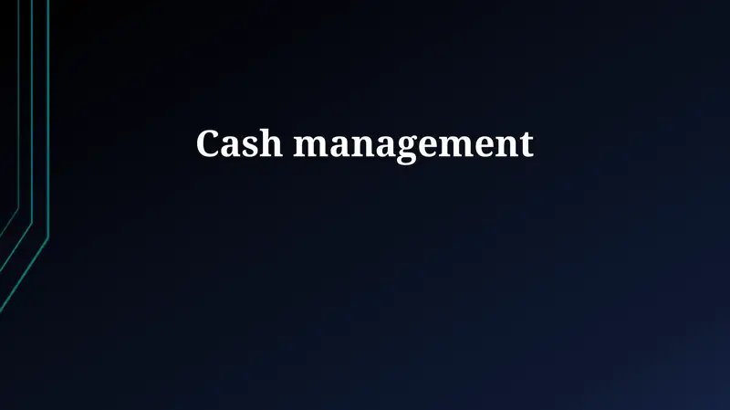 Fundamentals of Cash Management