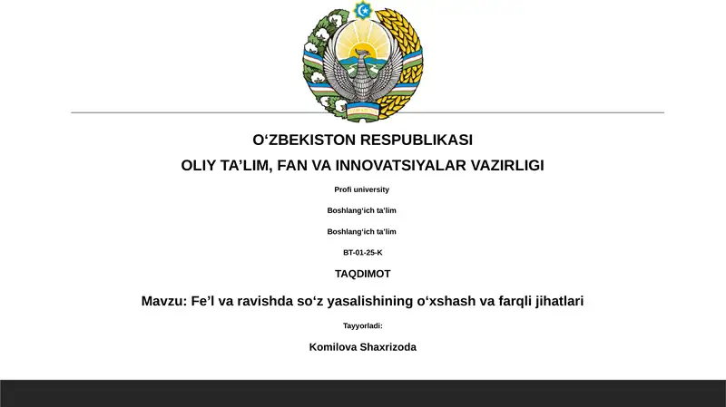 Fe’l va ravishda so‘z yasalishining o‘xshash va farqli jihatlari