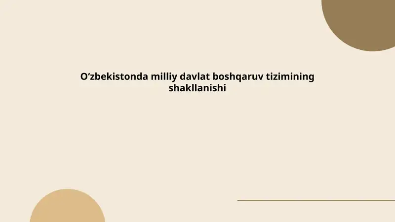 Oʻzbekistonda milliy davlat boshqaruv tizimining shakllanishi