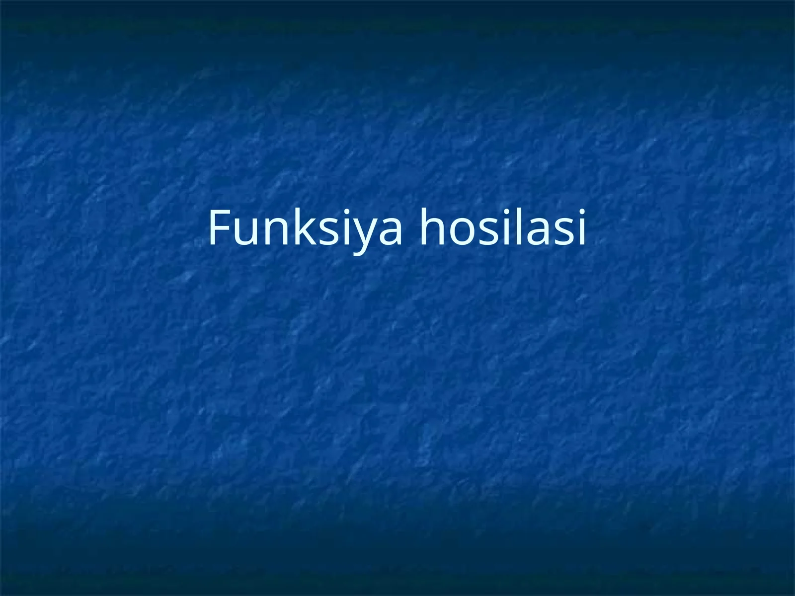 Funksiya hosilasi