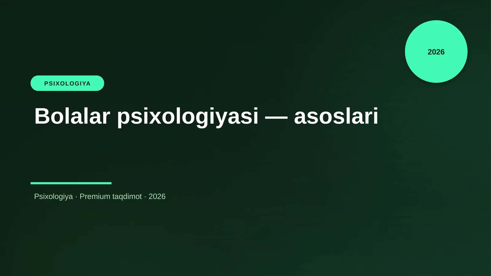 Bolalar psixologiyasi — asoslari