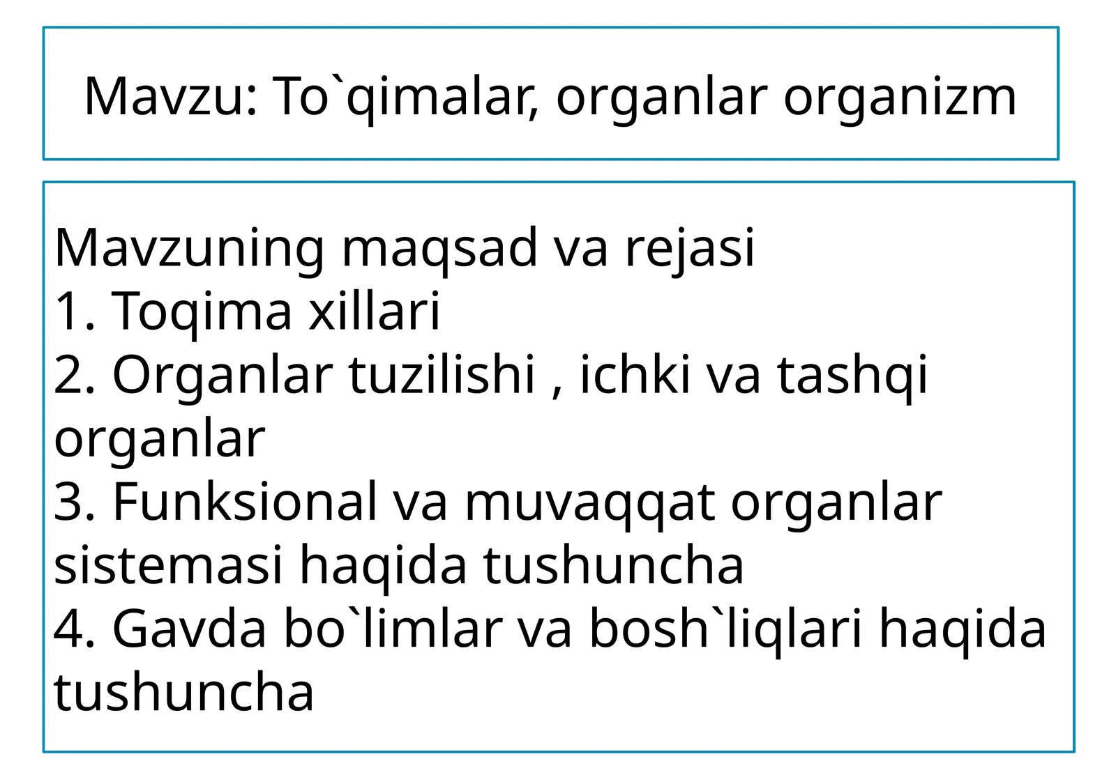 To`qimalar,organlarorganizm
