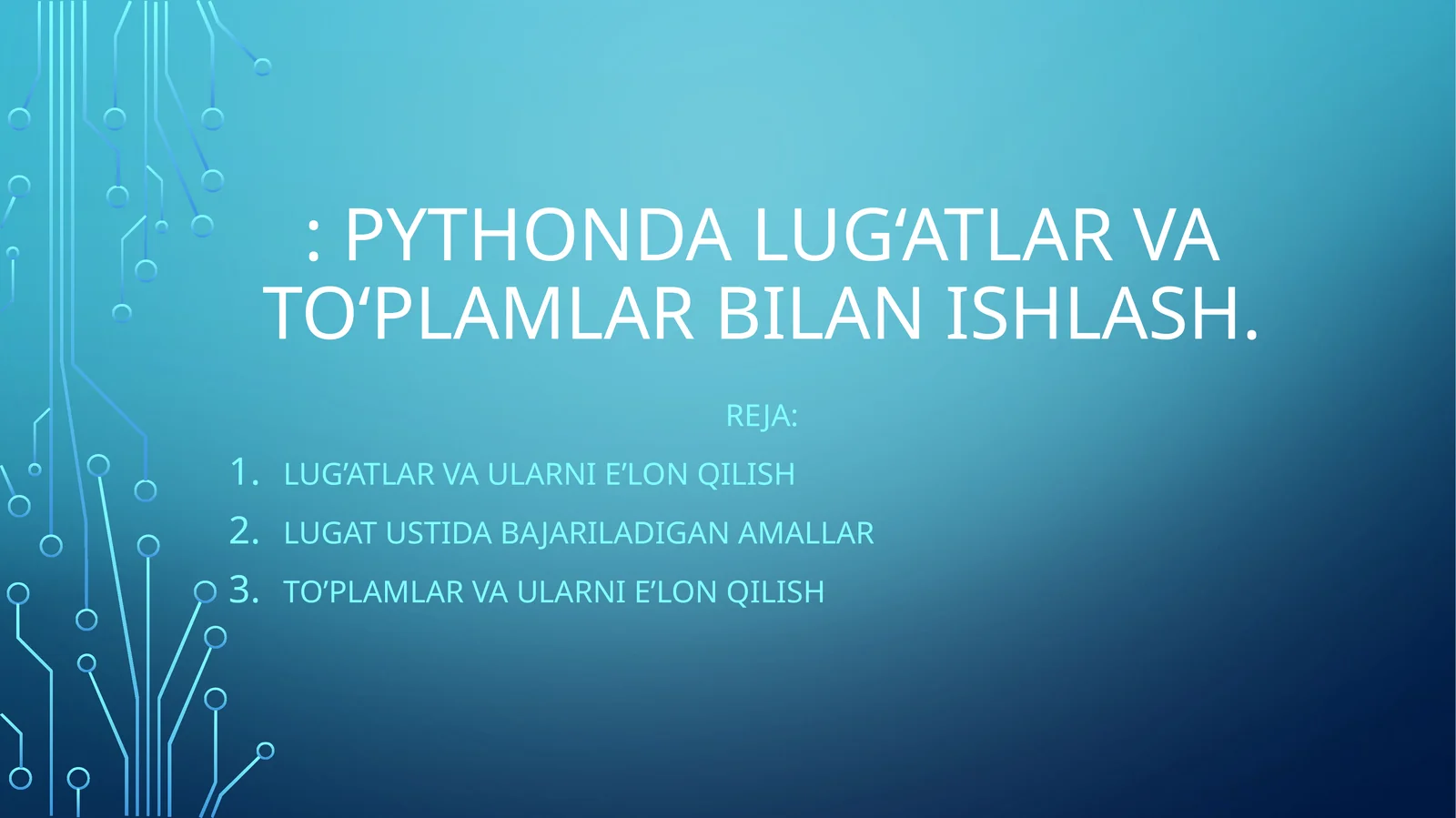 Pythonda lug‘atlar va to‘plamlar bilan ishlash
