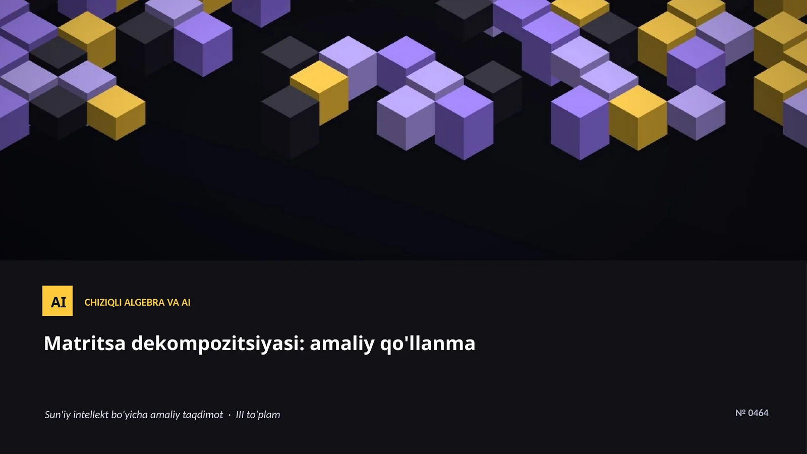 Matritsa dekompozitsiyasi: amaliy qo'llanma