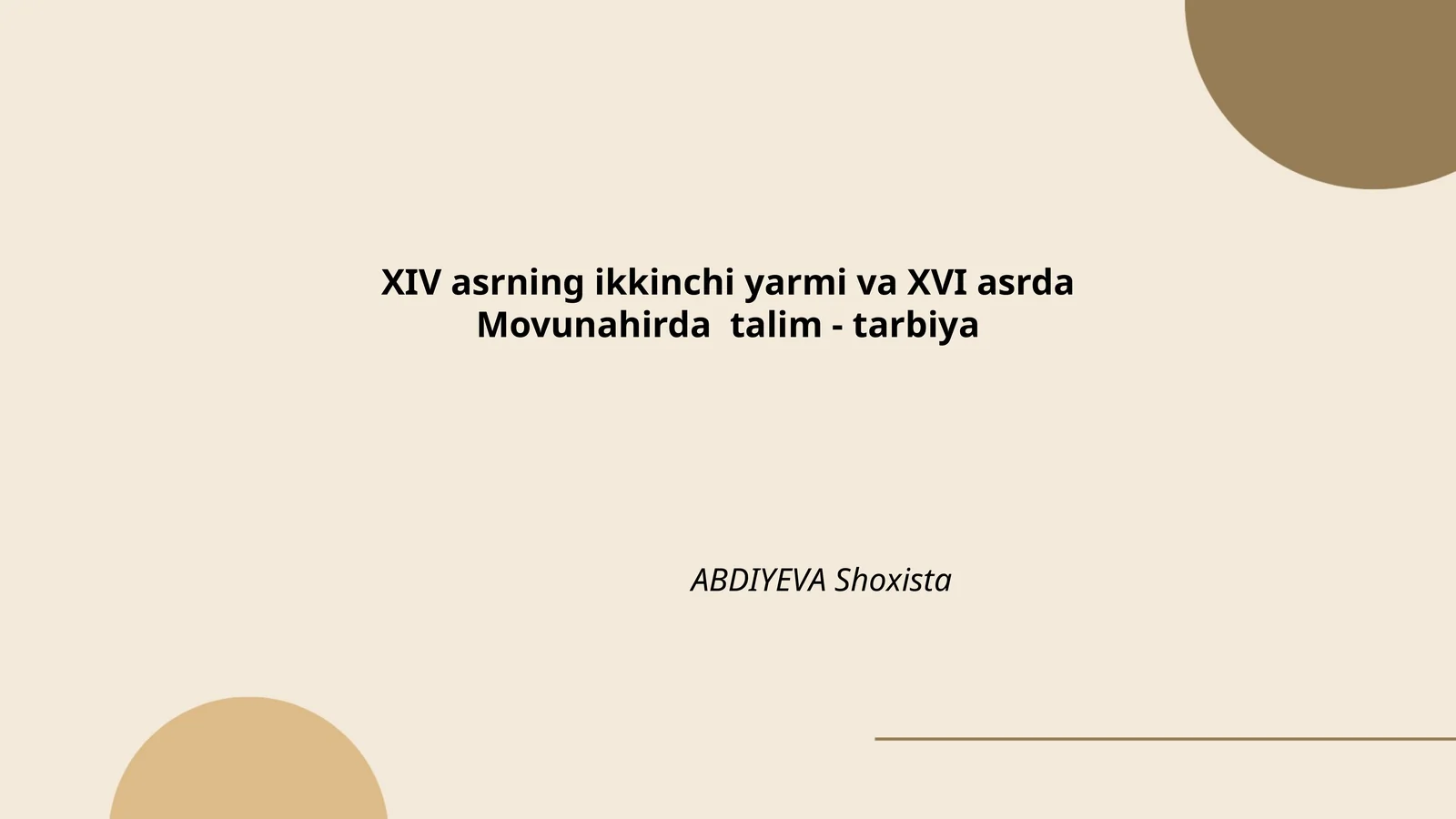 XIV asrning ikkinchi yarmi va XVI asrda Movunahirda talim - tarbiya