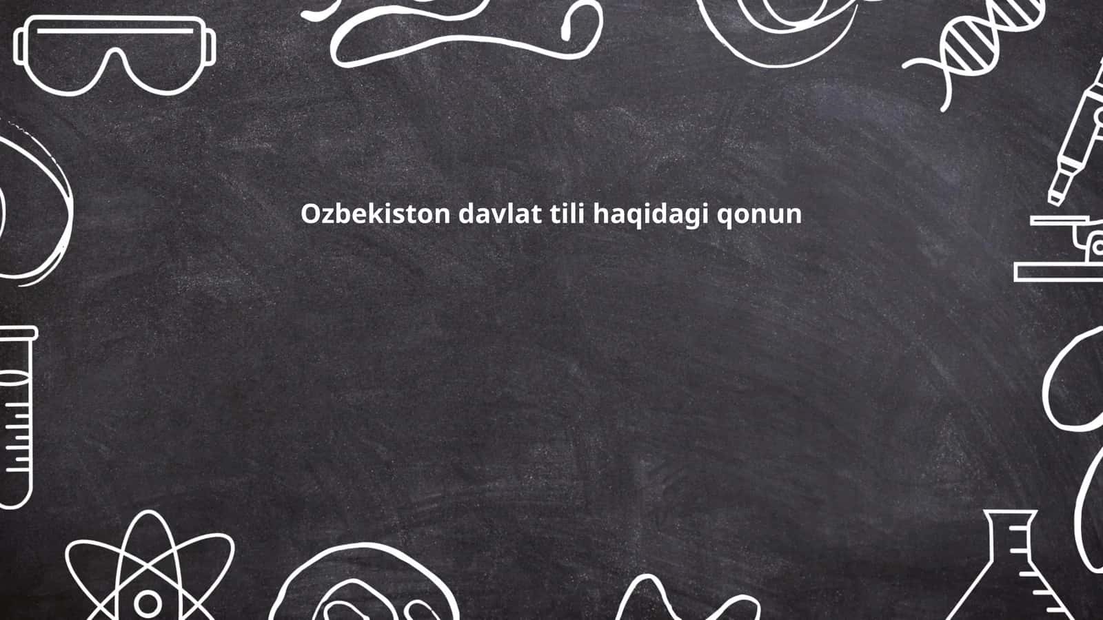 Ozbekiston davlat tili haqidagi qonun