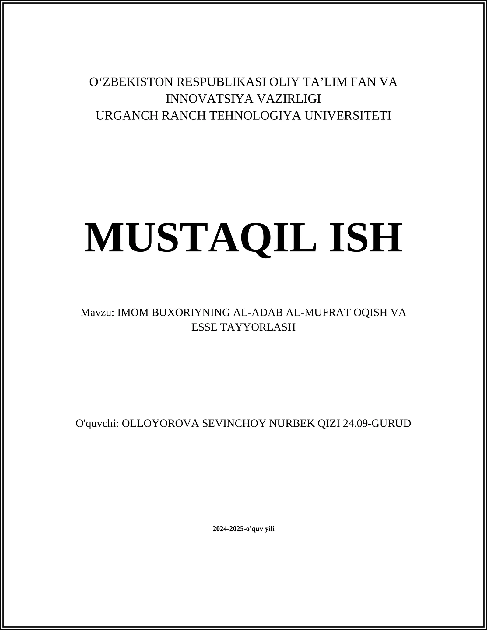 IMOM BUXORIYNING AL-ADAB AL-MUFRAT OQISH VA ESSE TAYYORLASH