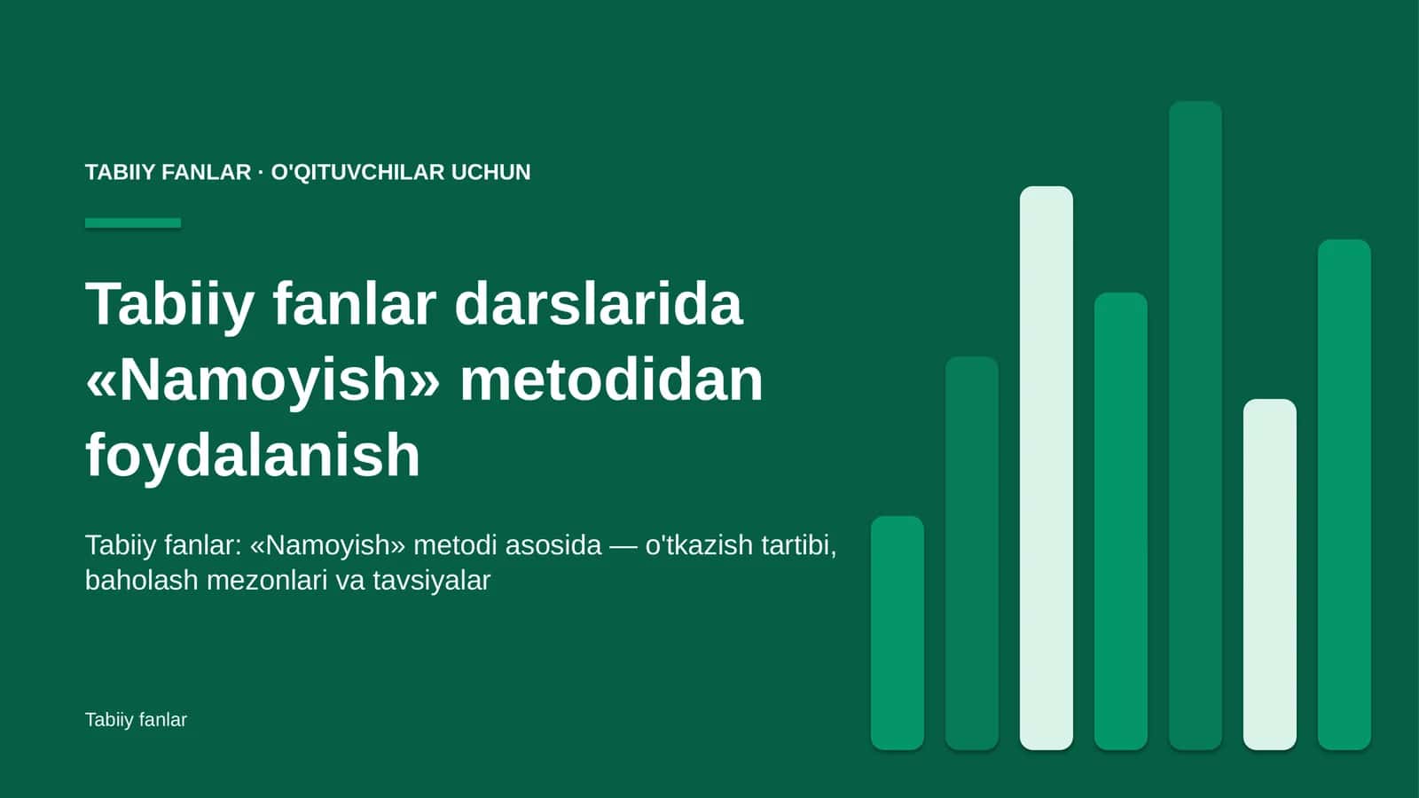 tabiiy fanlar darslarida namoyish metodidan foydalanish 1205