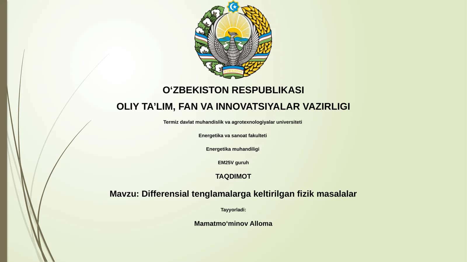 Differensial tenglamalarga keltirilgan fizik masalalar