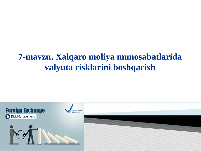 Valyuta risklarini boshqarish