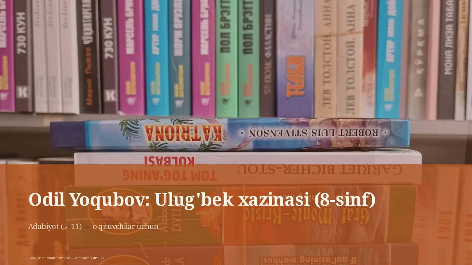 Odil Yoqubov: Ulug'bek xazinasi (8-sinf)