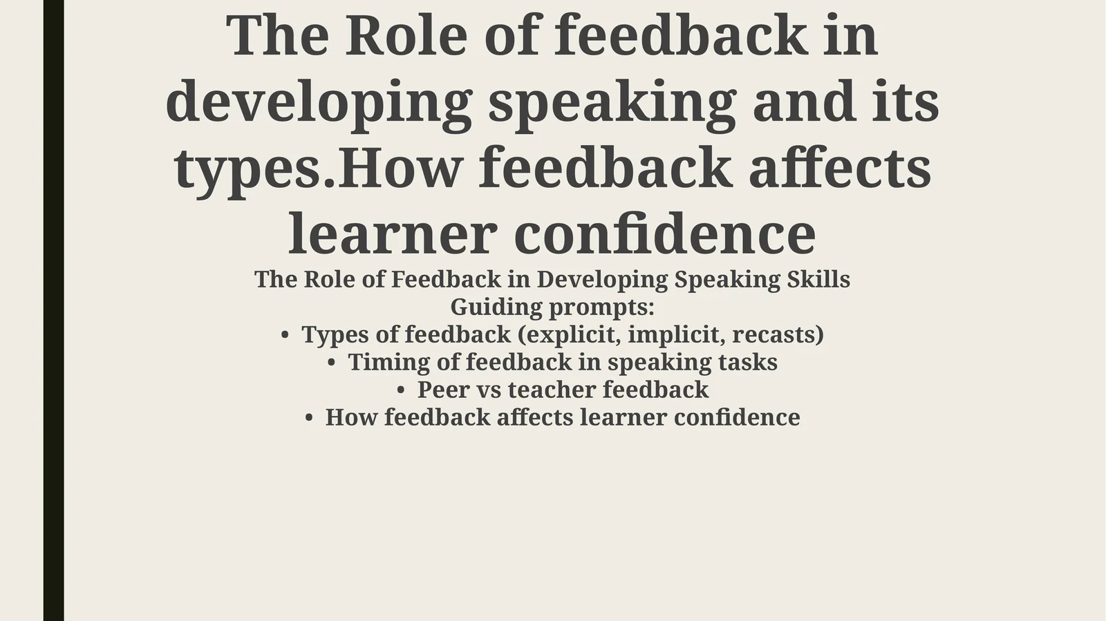 The Role of Feedback in Developing Speaking Skills
