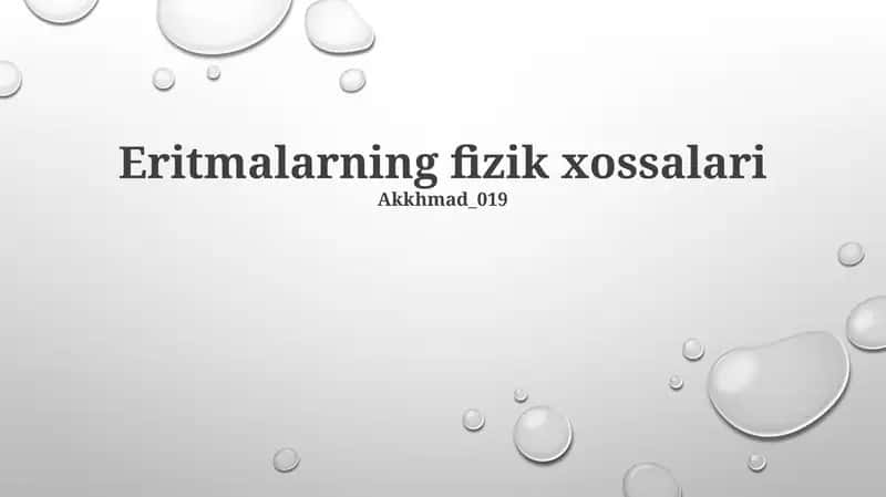 Eritmalarning fizik xossalari