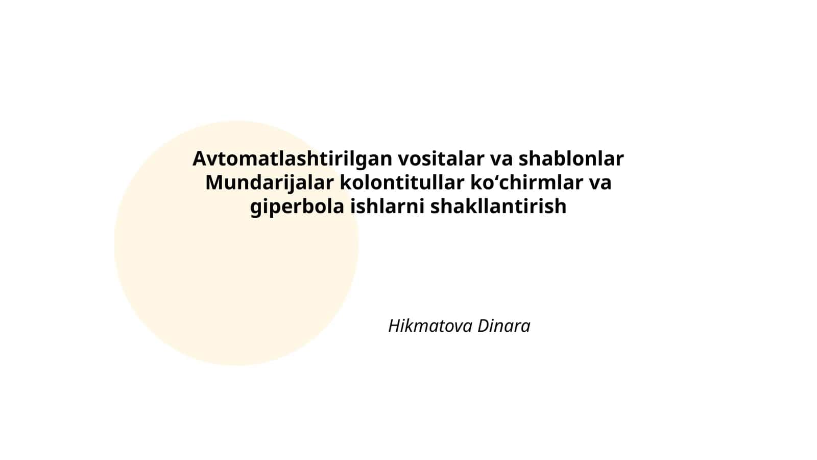 Avtomatlashtirilgan vositalar va shablonlar