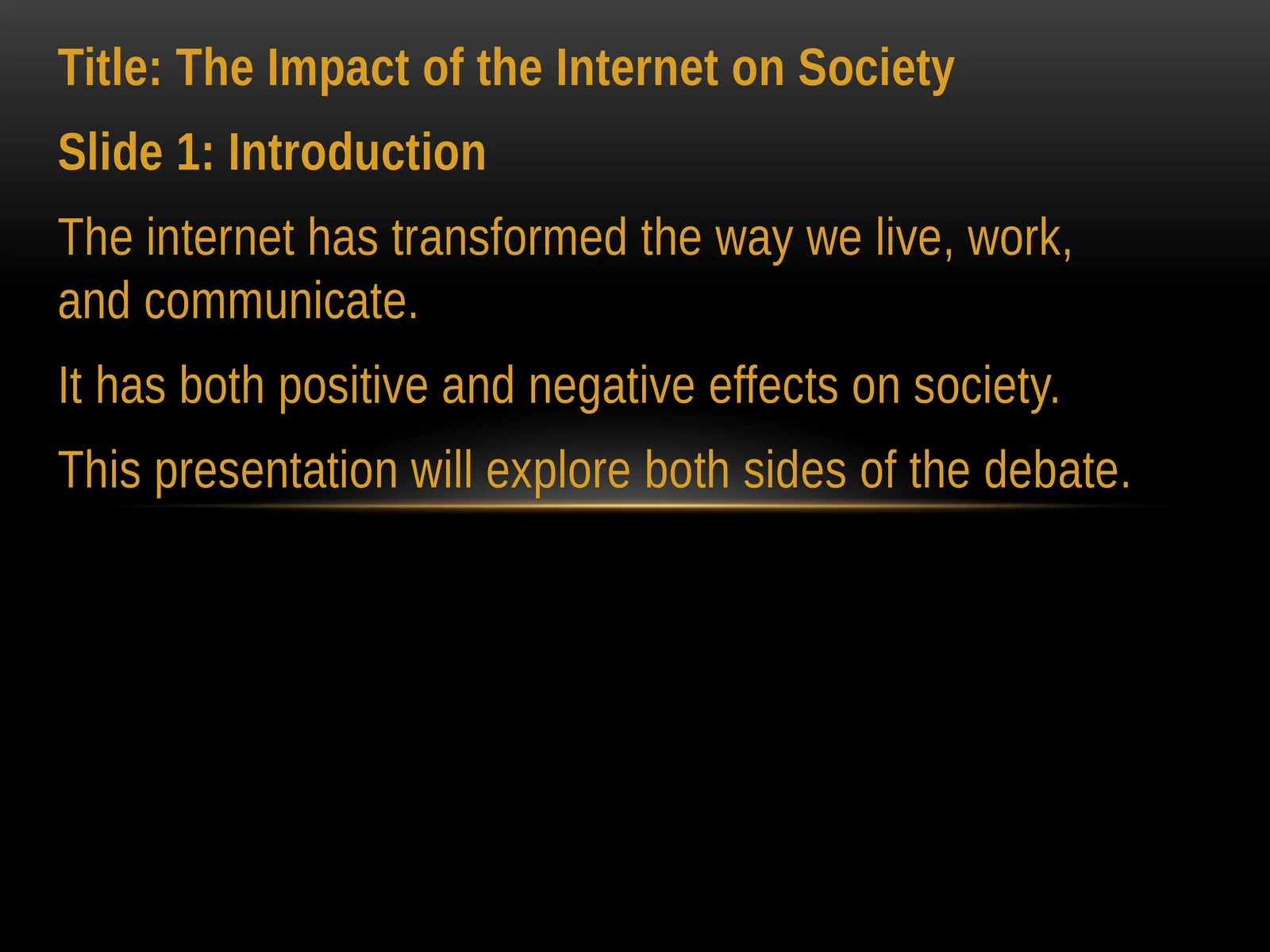 The Impact of the Internet on Society