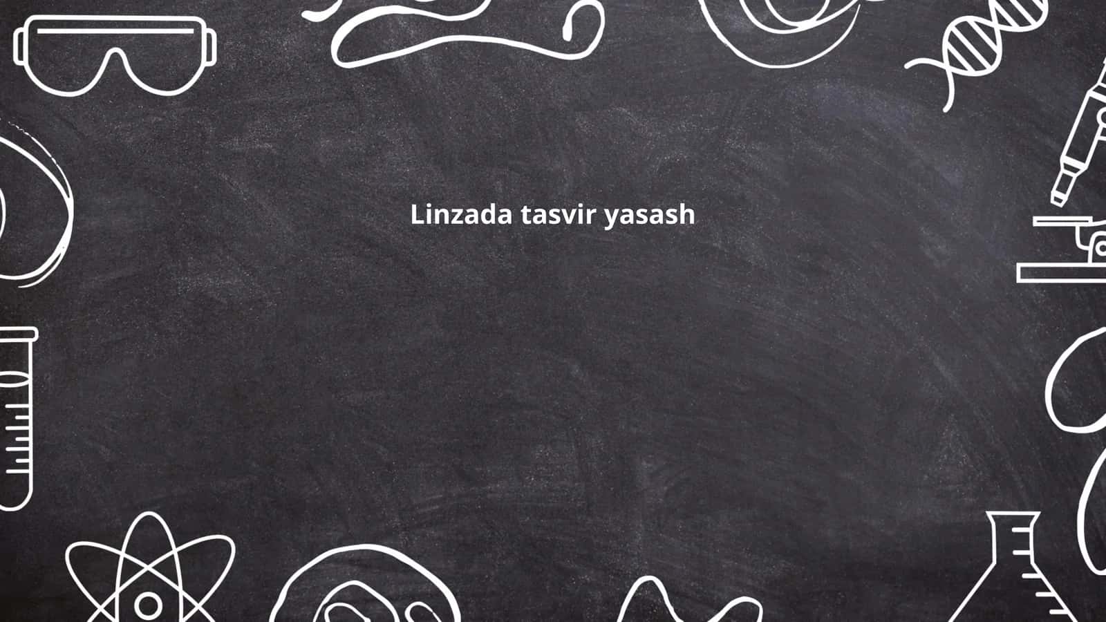 Linzada tasvir yasash