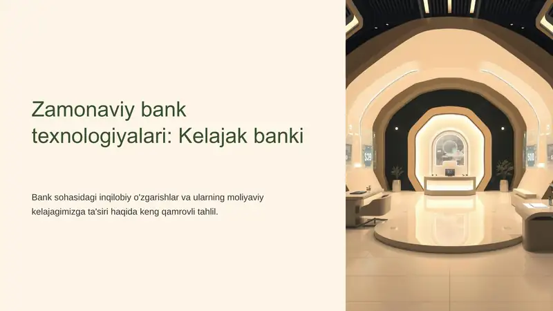 Zamonaviy bank texnologiyalari: Kelajak banki
