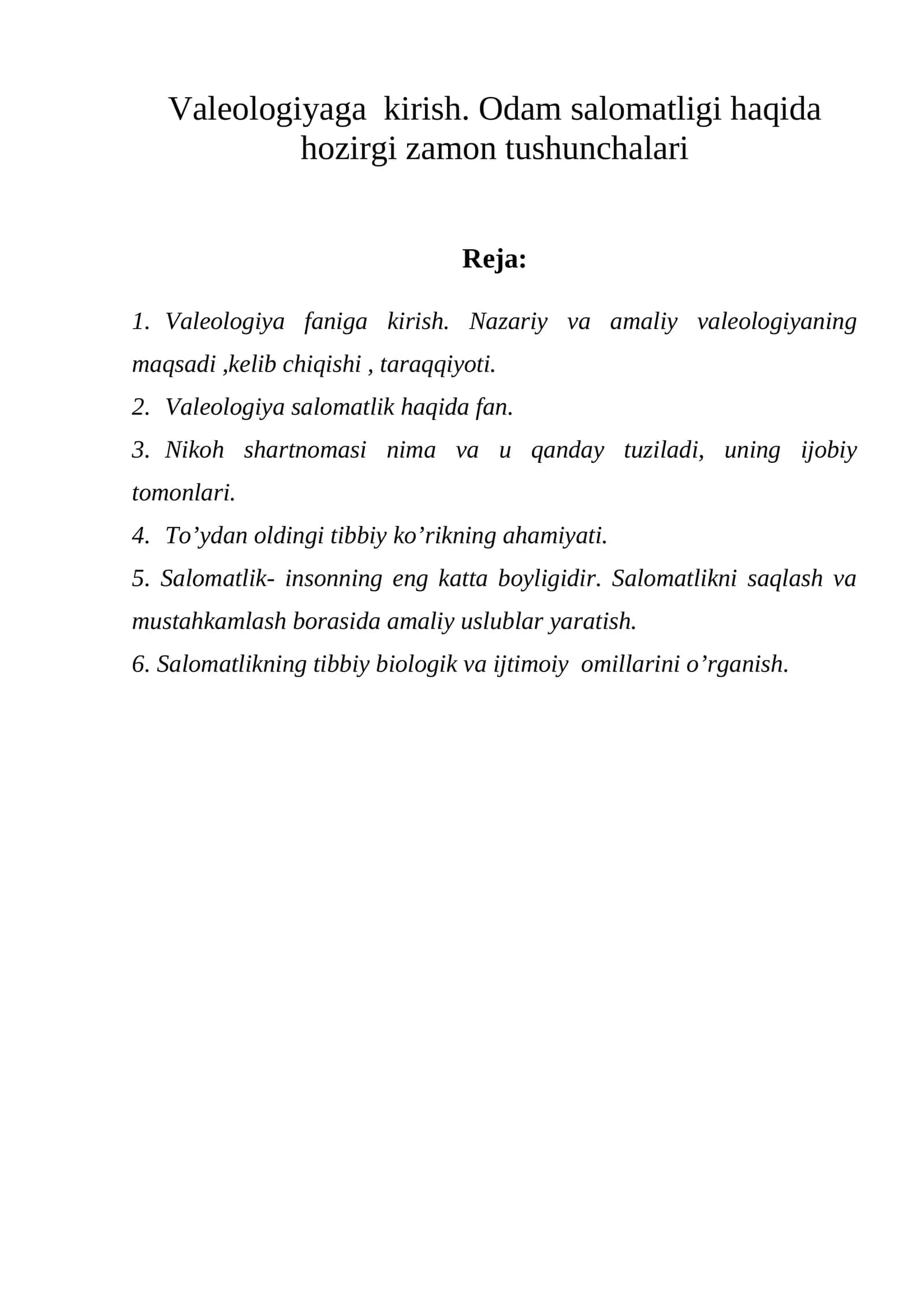 Valeologiyaga  kirish. Odam salomatligi haqida hozirgi zamon tushunchalari