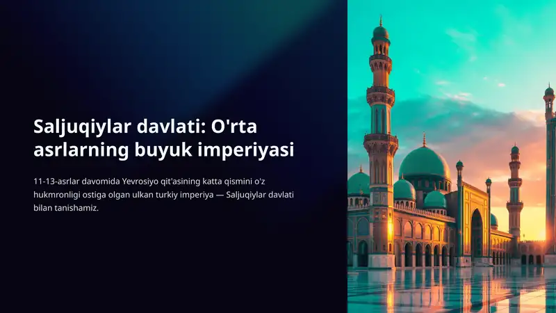 Saljuqiylar davlati: O'rta asrlarning buyuk imperiyasi