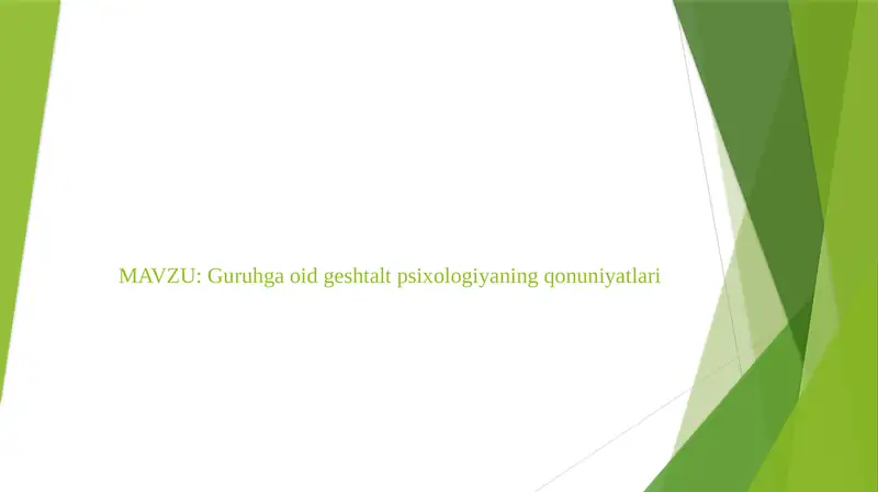 Guruhga oid geshtalt psixologiyaning qonuniyatlari