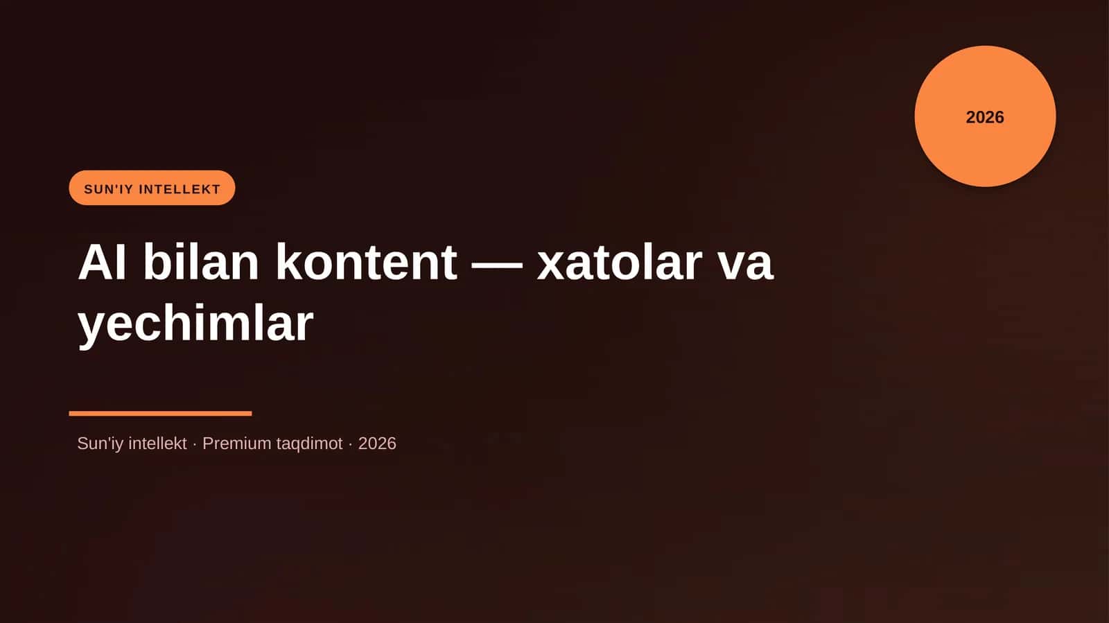 AI bilan kontent — xatolar va yechimlar