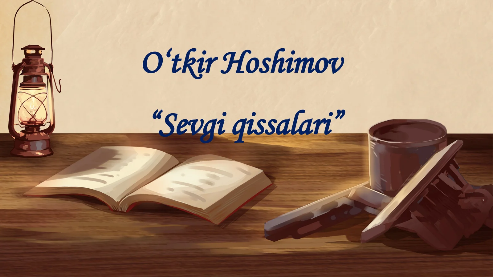 O‘tkir Hoshimov “Sevgi qissalari”