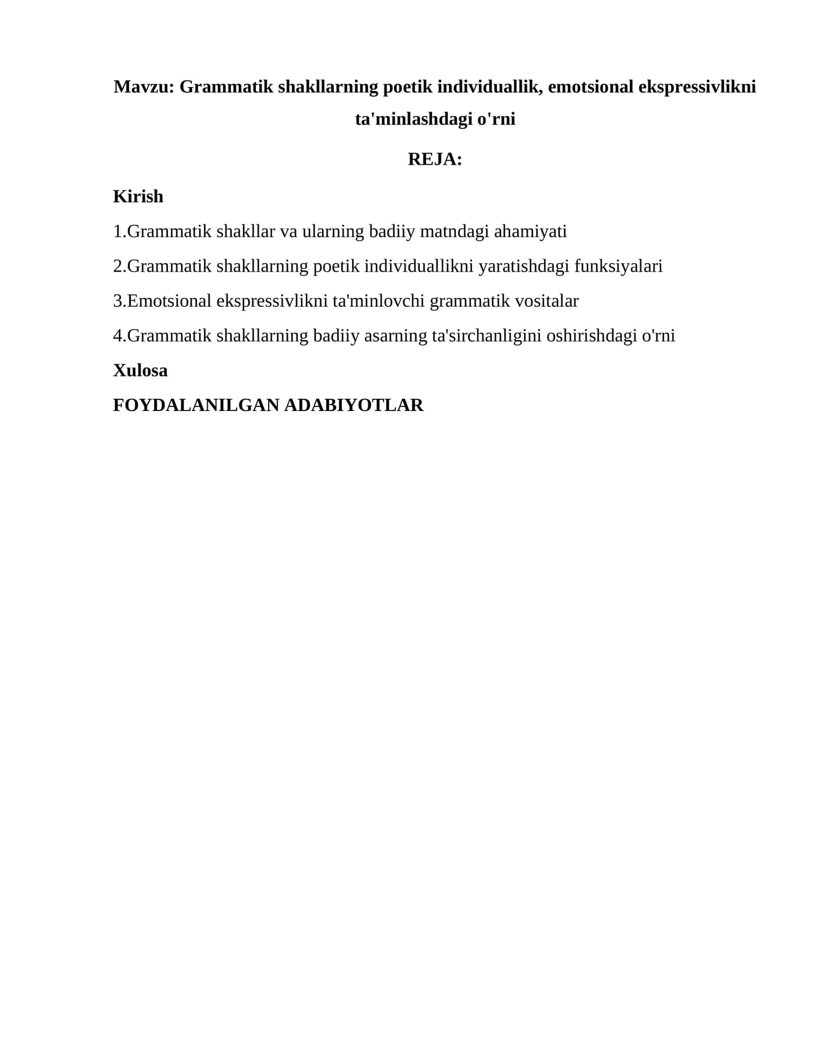 Grammatik shakllarning poetik individuallik, emotsional ekspressivlikni ta'minlashdagi o'rni