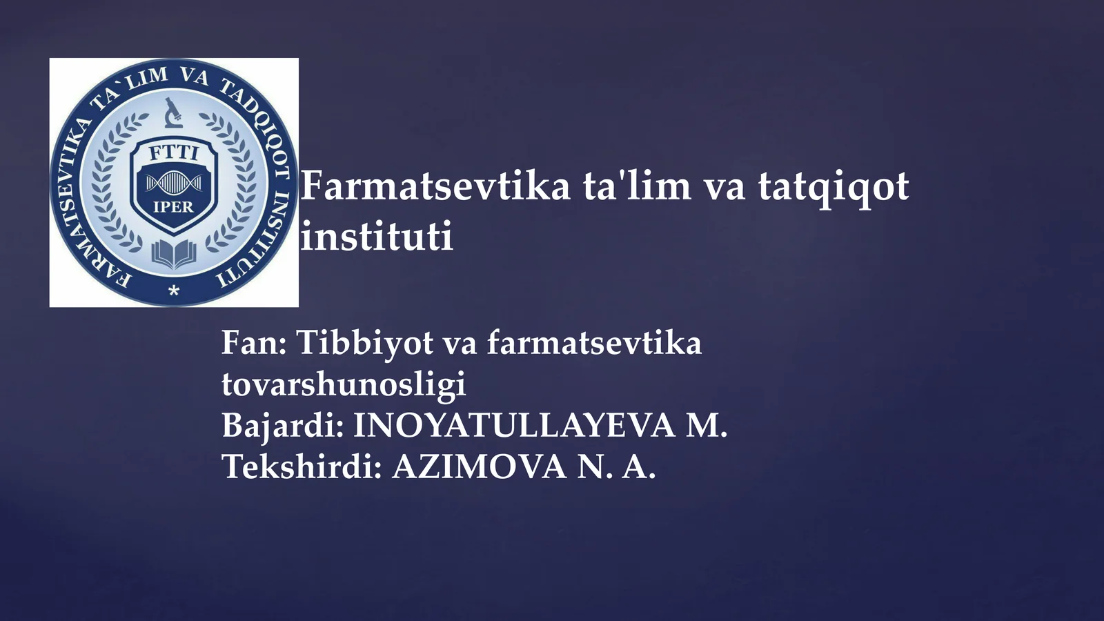 Tibbiyot va farmatsevtika tovarshunosligi