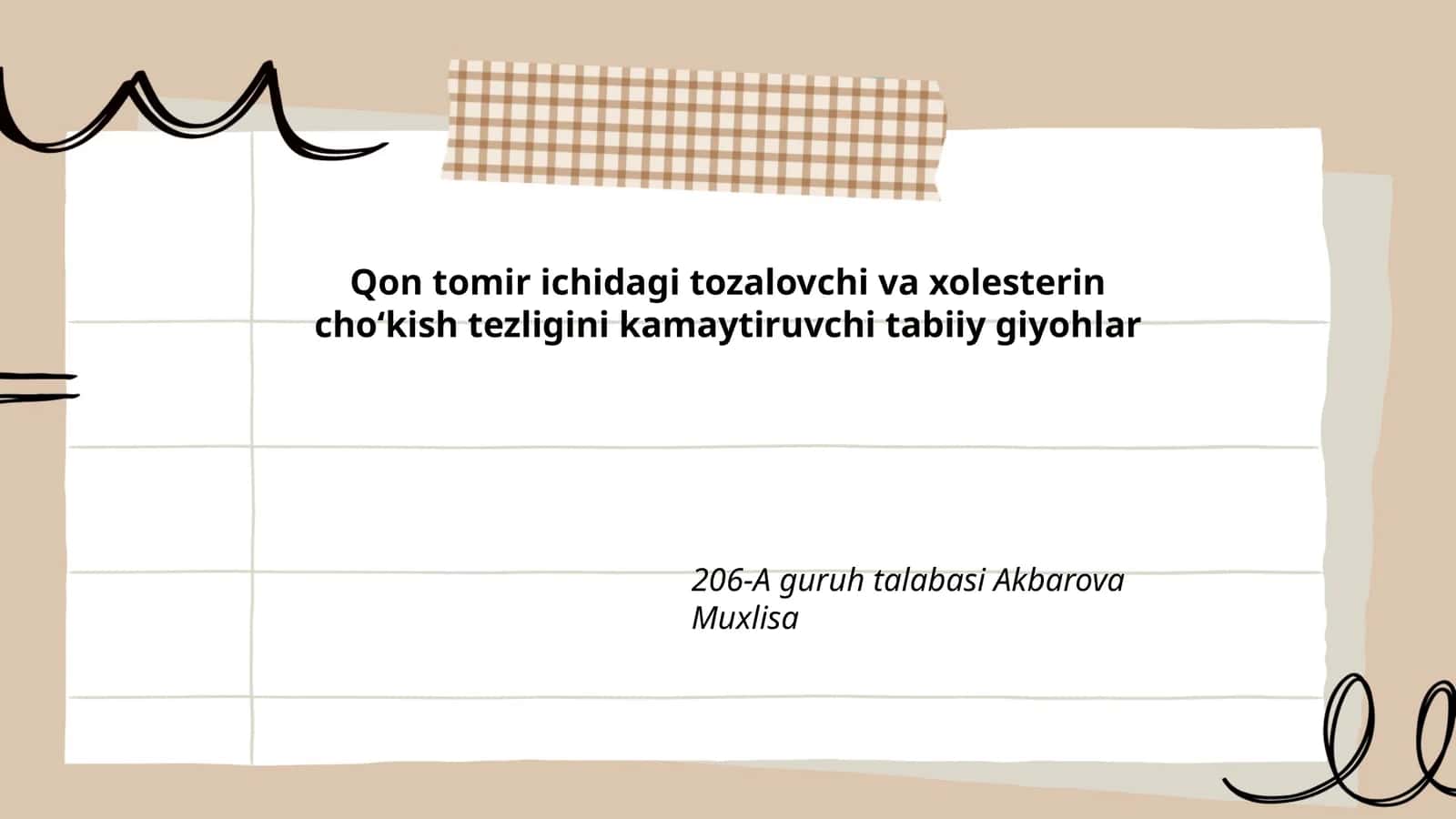 Qon tomir ichidagi tozalovchi va xolesterin choʻkish tezligini kamaytiruvchi tabiiy giyohlar