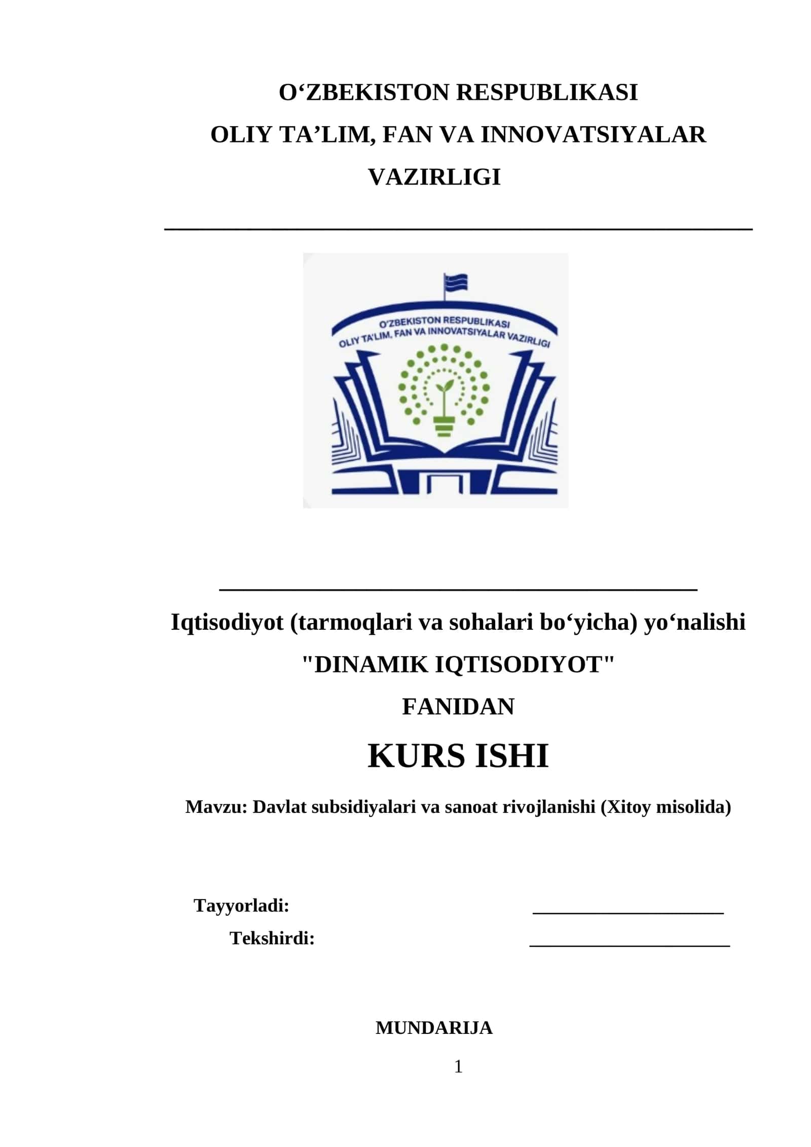 Davlat subsidiyalari va sanoat rivojlanishi (Xitoy misolida) mavzusida tayyor kurs ishi