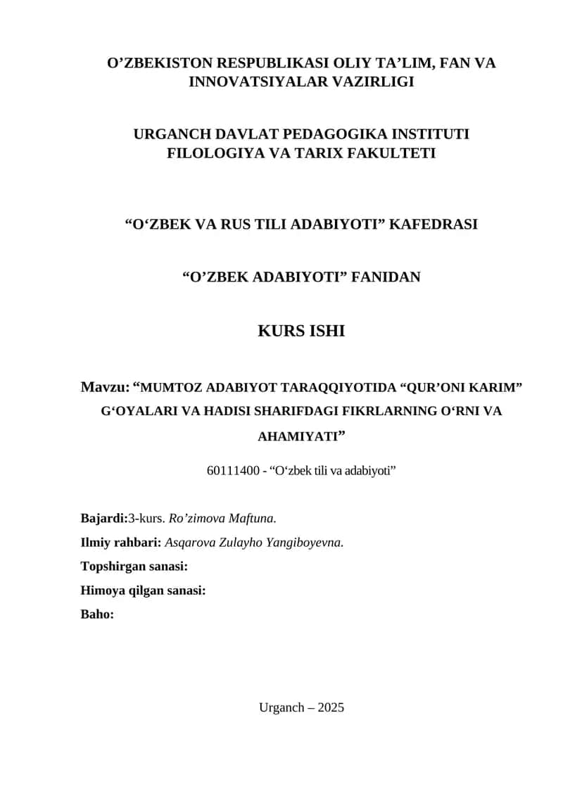 “MUMTOZ ADABIYOT TARAQQIYOTIDA “QUR’ONI KARIM” G‘OYALARI VA HADISI SHARIFDAGI FIKRLARNING O‘RNI VA AHAMIYATI”