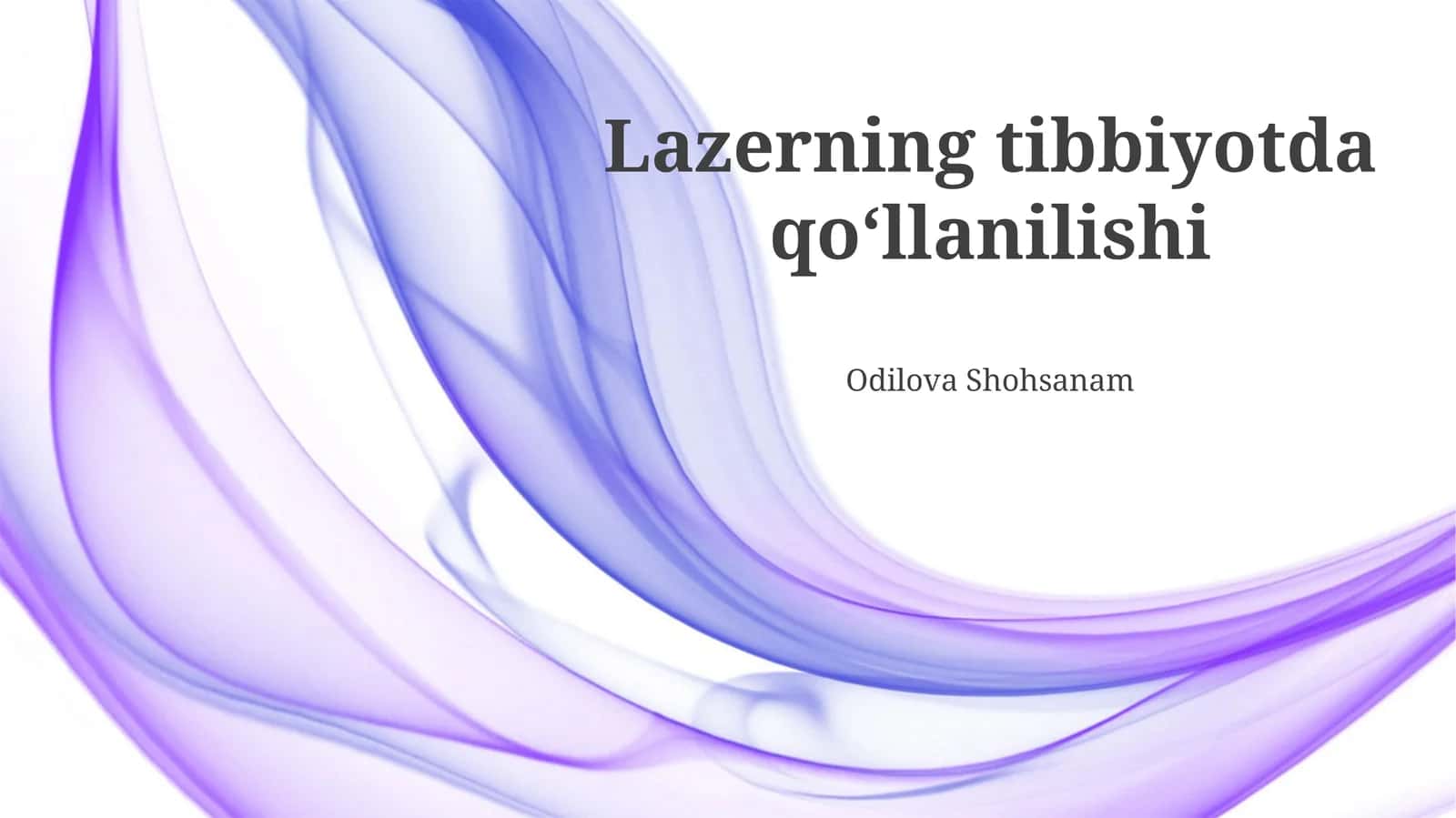 Lazerning tibbiyotda qoʻllanilishi