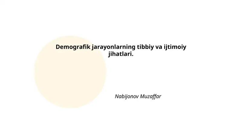Demografik jarayonlarning tibbiy va ijtimoiy jihatlari
