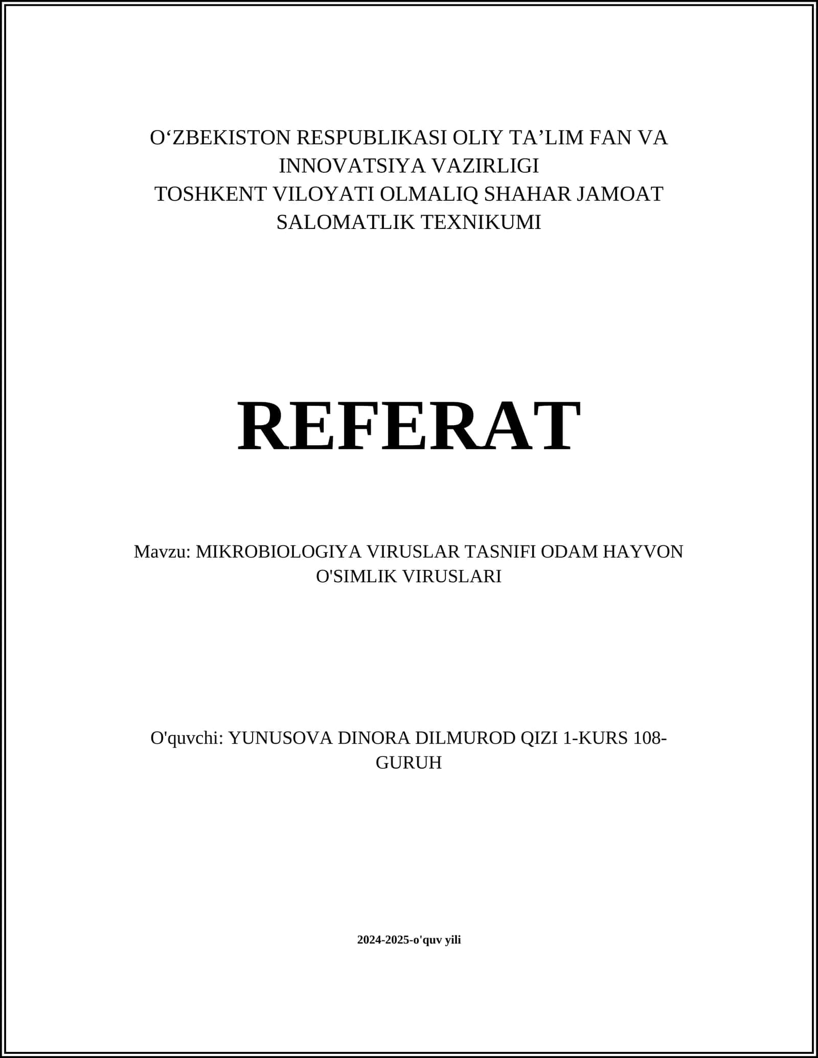 MIKROBIOLOGIYA VIRUSLAR TASNIFI ODAM HAYVON O'SIMLIK VIRUSLARI