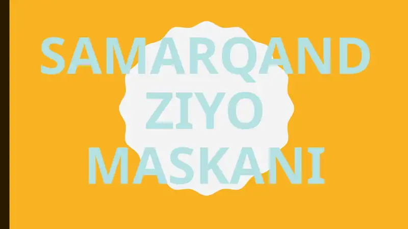 SAMARQANDZIYOMASKANI
