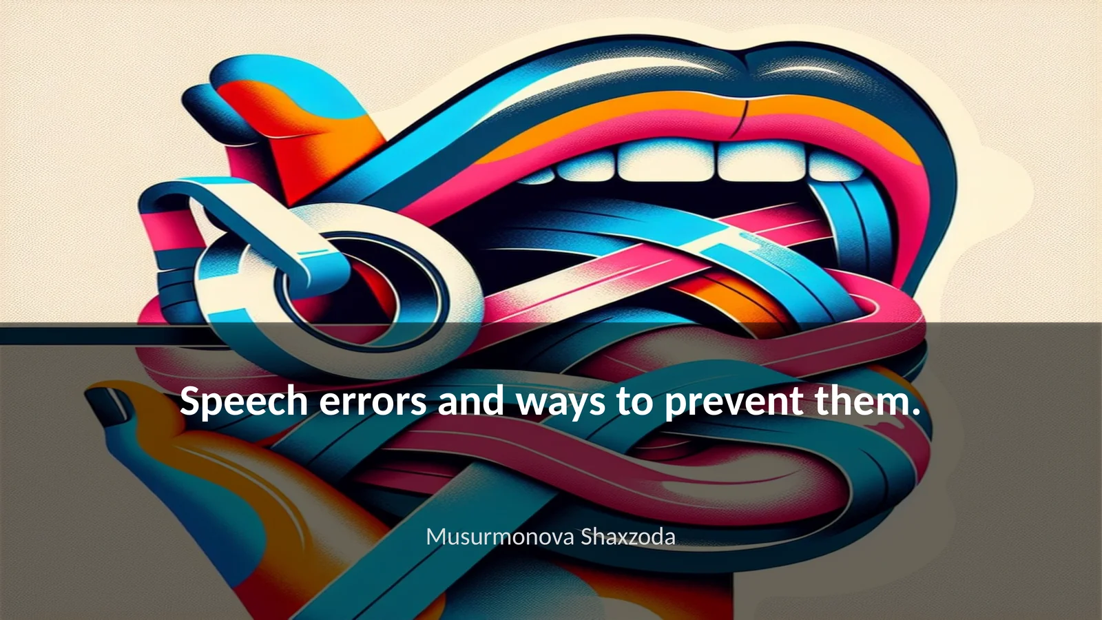 Speech errors and ways to prevent them