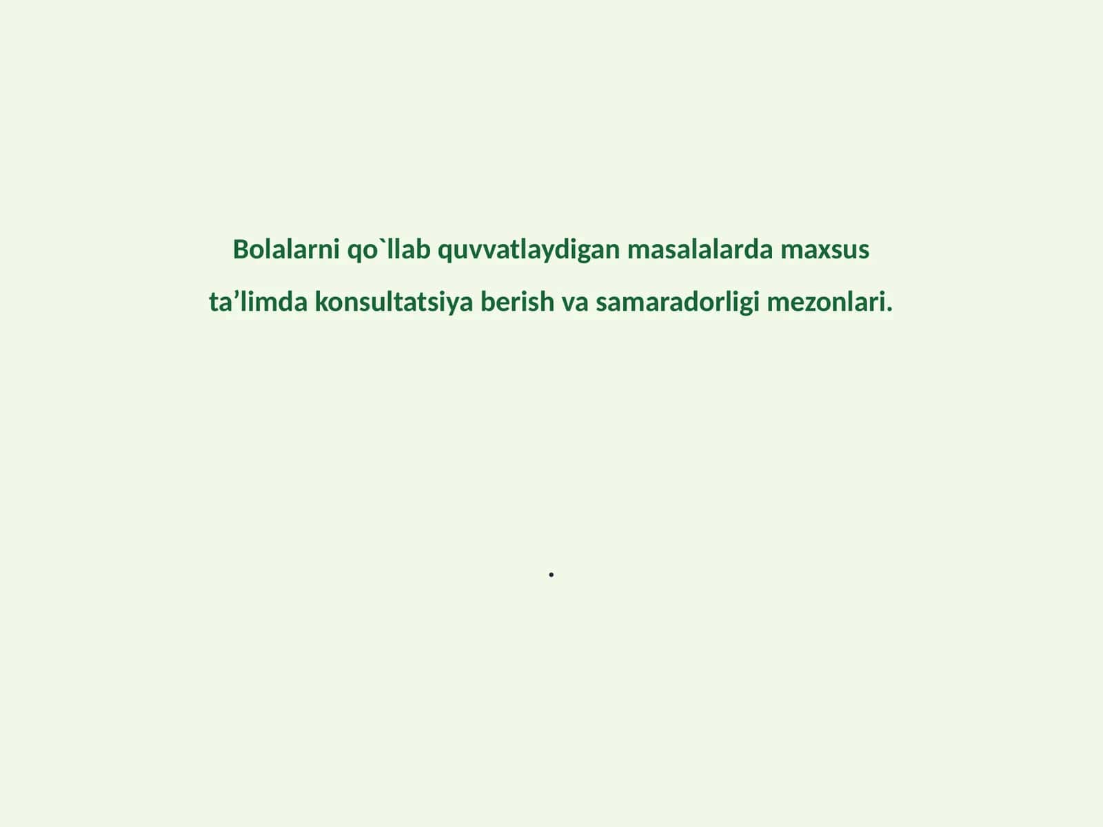 Bolalarni psixologik rivojlanishida maslahat berish