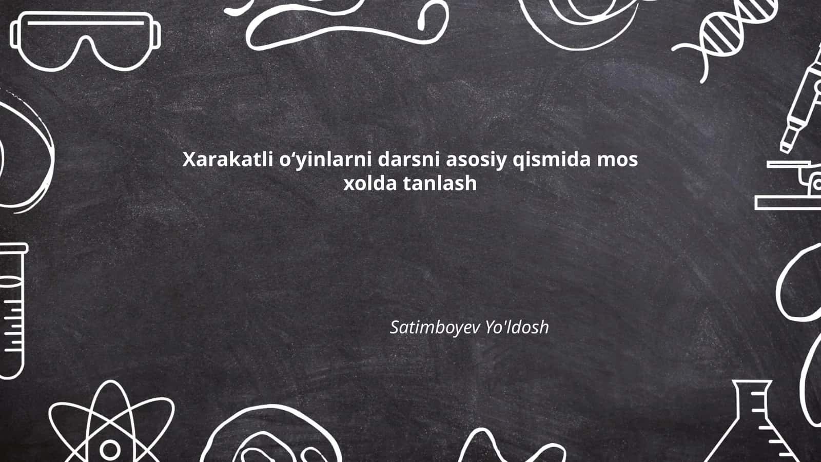 Xarakatli o‘yinlar va jismoniy tarbiya darslari