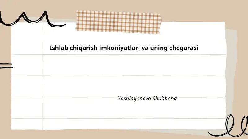 Ishlab chiqarish imkoniyatlari va uning chegarasi
