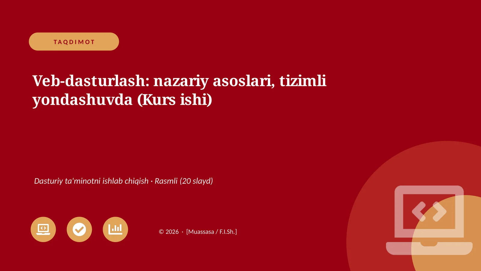 Veb-dasturlash: nazariy asoslari, tizimli yondashuvda (Kurs ishi)