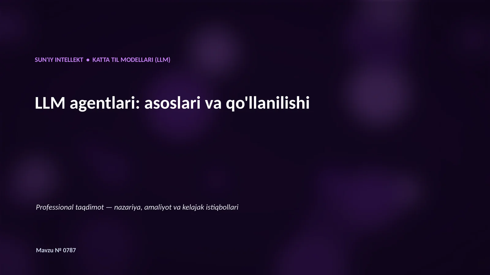 SUN'IY INTELLEKT • KATTA TIL MODELLARI (LLM)