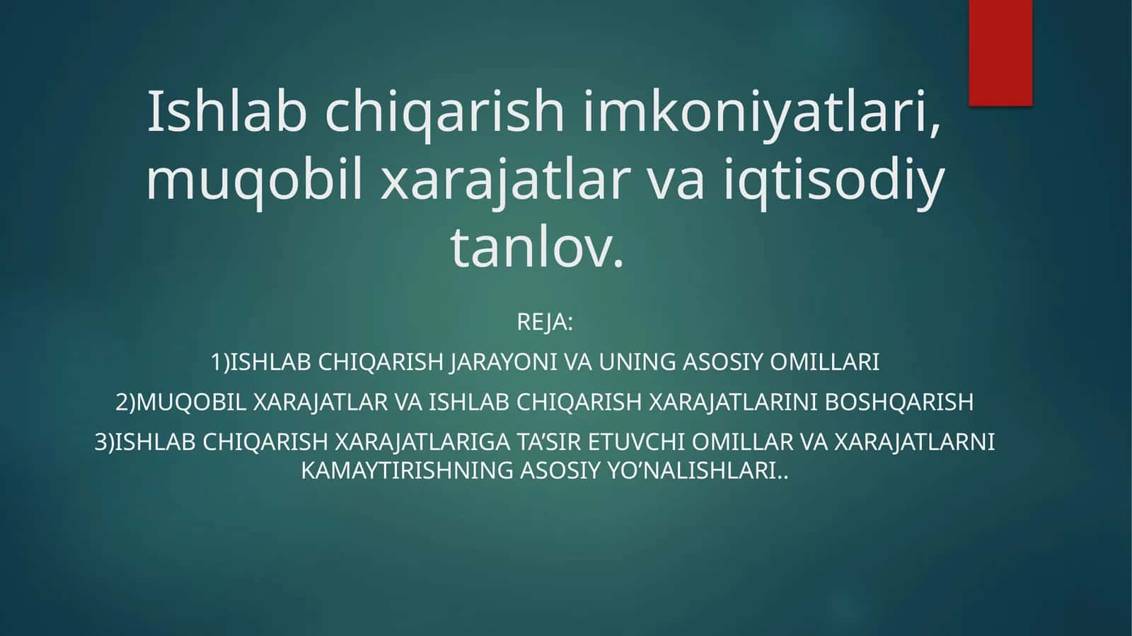Ishlab chiqarish imkoniyatlari