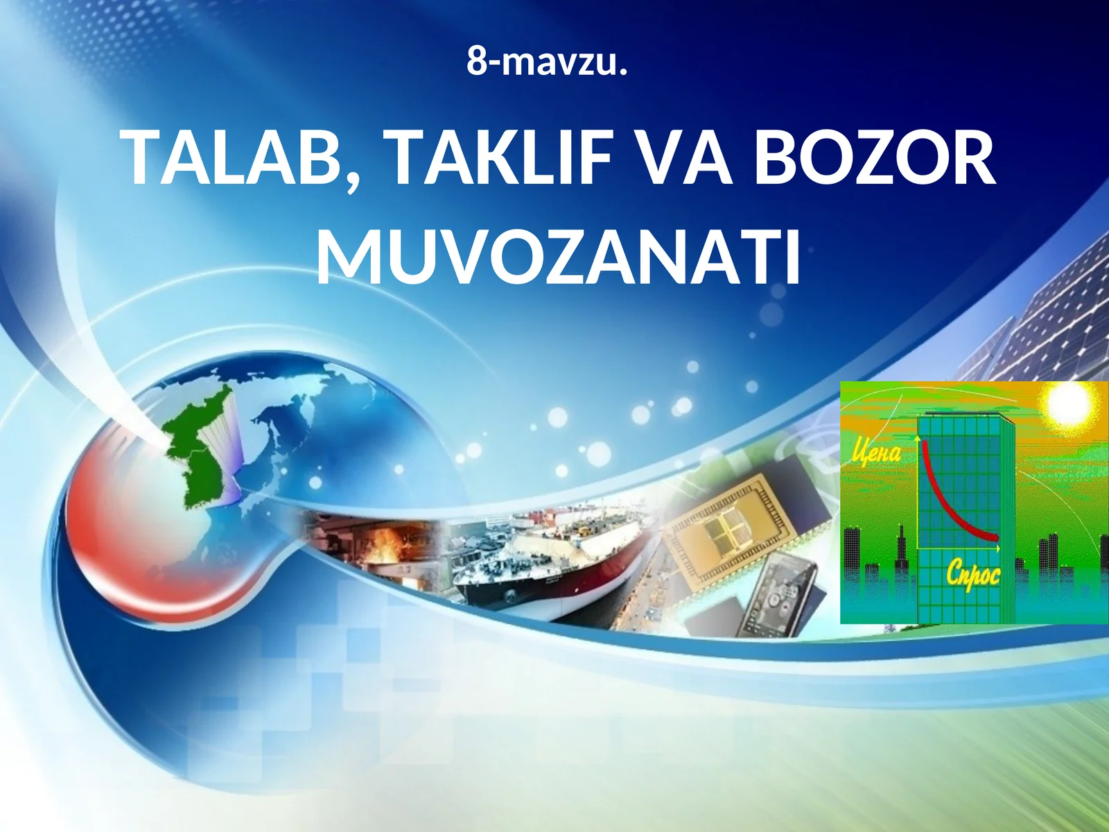 TALAB, TAKLIF VA BOZOR MUVOZANATI