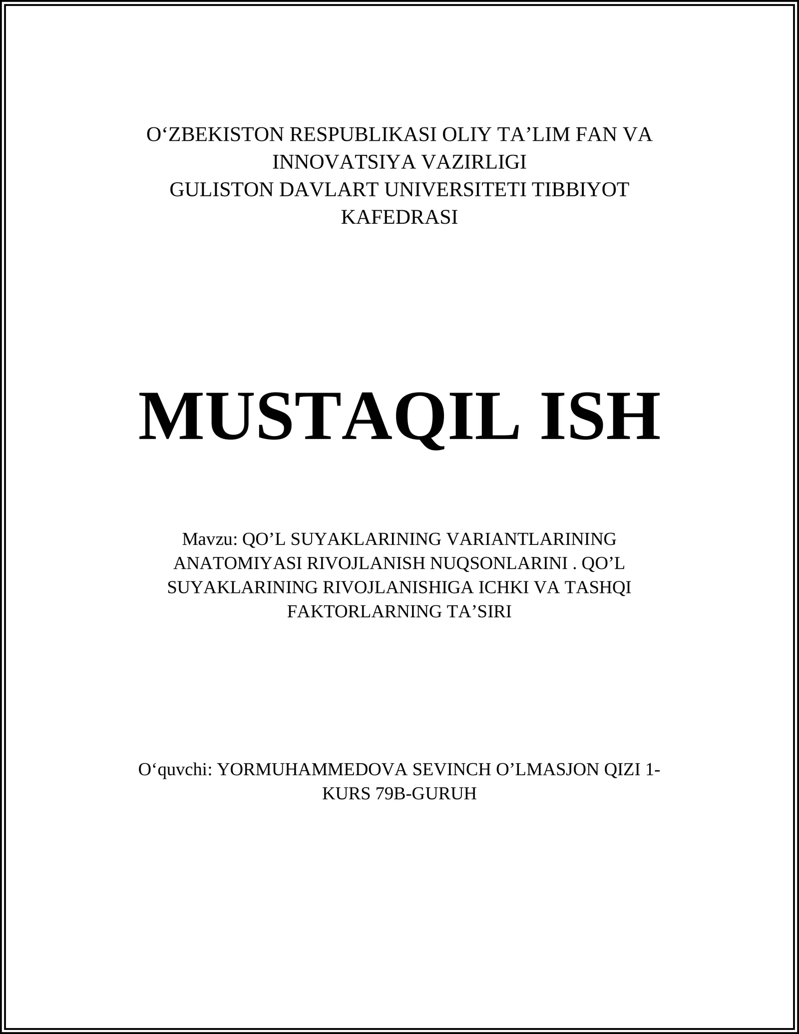 QO’L SUYAKLARINING VARIANTLARINING ANATOMIYASI RIVOJLANISH NUQSONLARINI