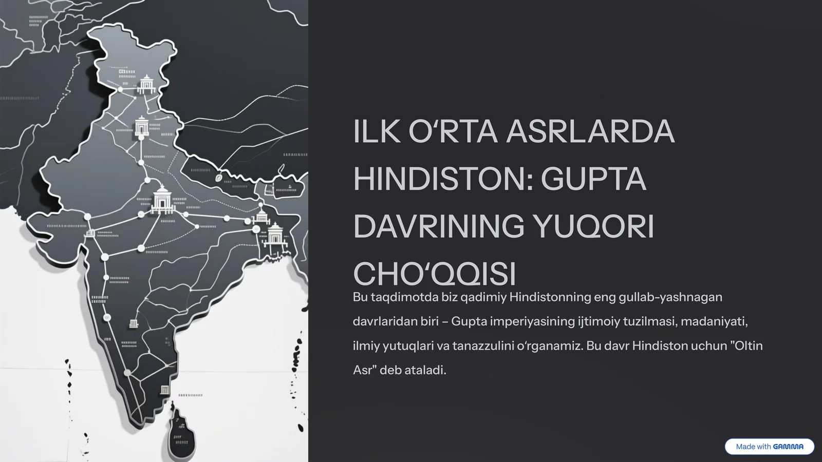 ILK OʻRTA ASRLARDA HINDISTON: GUPTA DAVRINING YUQORI CHOʻQQISI