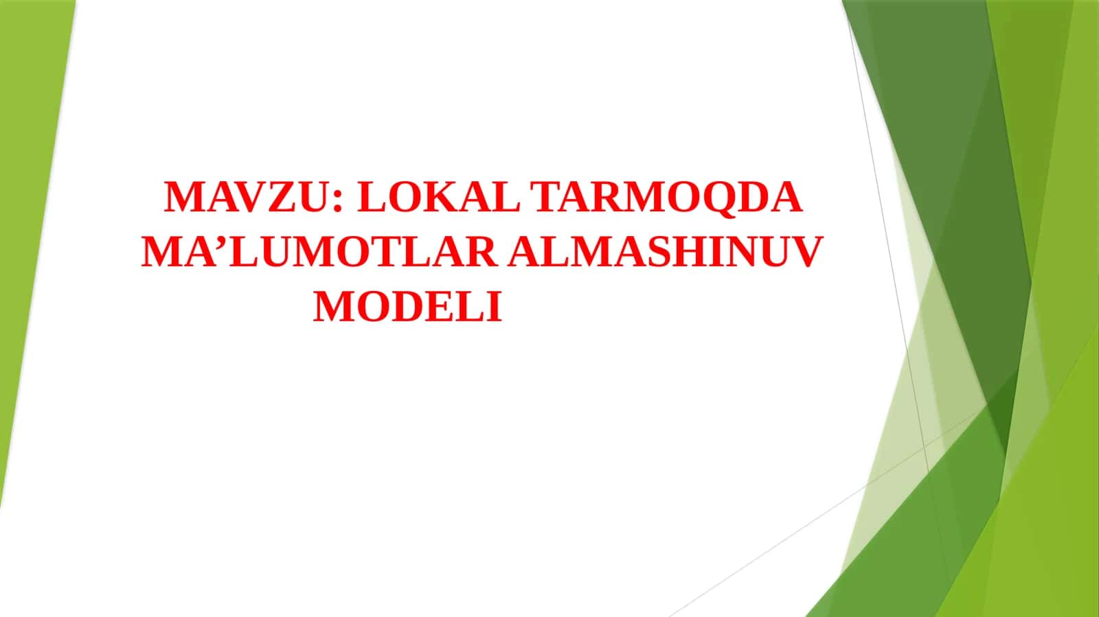 LOKAL TARMOQDA MA’LUMOTLAR ALMASHINUV MODELI
