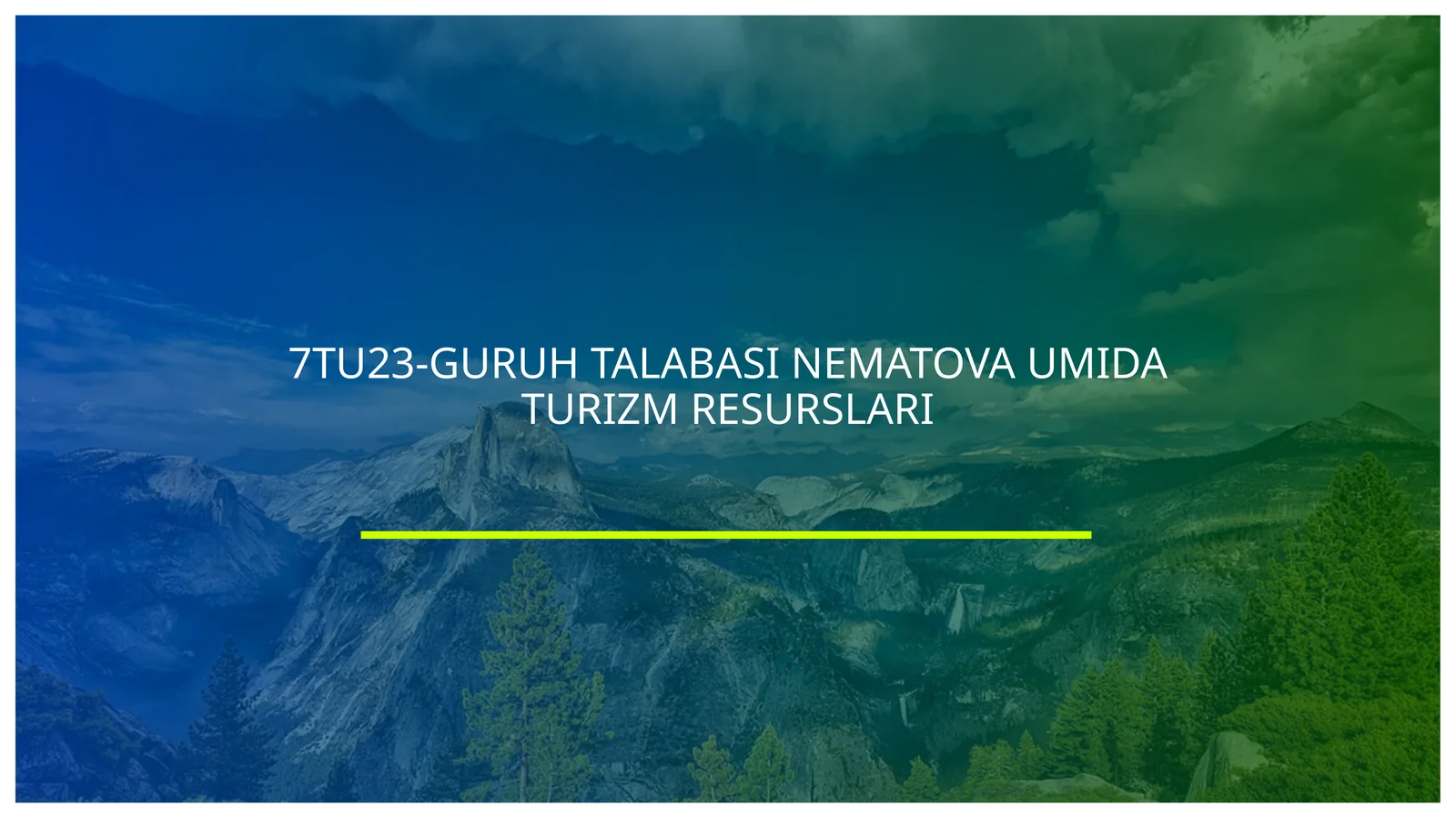 Nematova Umida Turizm Resurslari